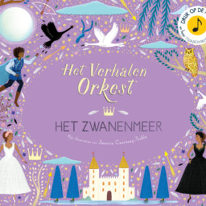 Het verhalenorkest - Het zwanenmeer